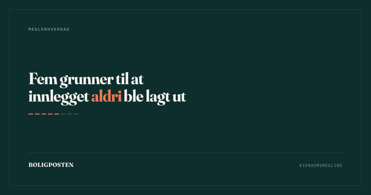Cover Image for Fem grunner til at innlegget aldri ble lagt ut